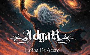 Adgar lanza "Puños de Acero", segundo adelanto de "Máscaras y Demonios", su próximo disco
